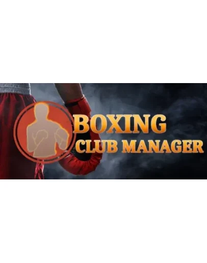 Boxing Club Manager АВТОДОСТАВКА STEAM GIFT RU