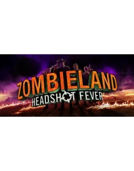 Zombieland VR: Headshot FeverАВТОДОСТАВКА STEAM GIFT