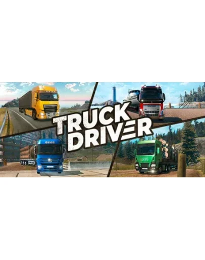 Truck Driver АВТОДОСТАВКА STEAM GIFT РОССИЯ
