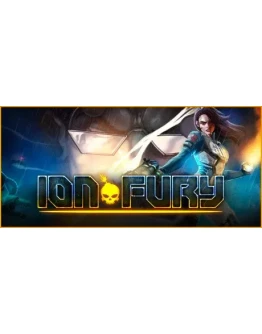 Ion Fury АВТОДОСТАВКА STEAM РОССИЯ