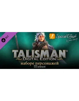 Talisman Character - Shaman DLC STEAM GIFT RU