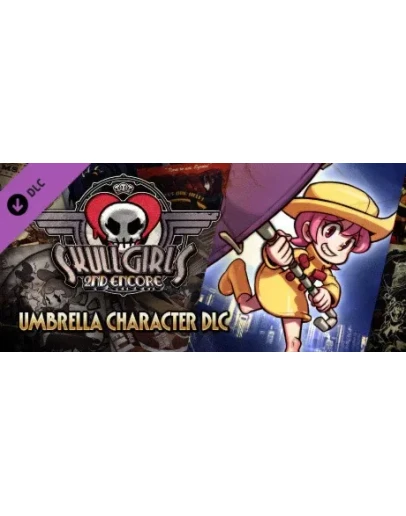 Skullgirls: Umbrella АВТОДОСТАВКА DLC STEAM РОССИЯ