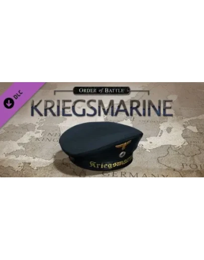 Order of Battle: Kriegsmarine DLC STEAM GIFT RU