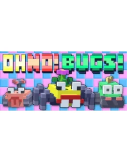 Oh No! Bugs! АВТОДОСТАВКА STEAM GIFT RU