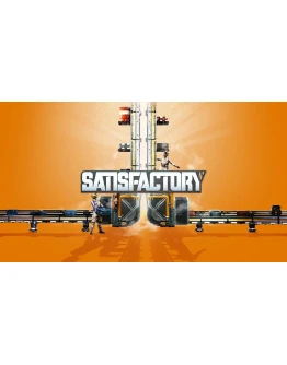 Satisfactory (+ ЛЮБЫЕ МОДЫ / STEAM ОФФЛАЙН)