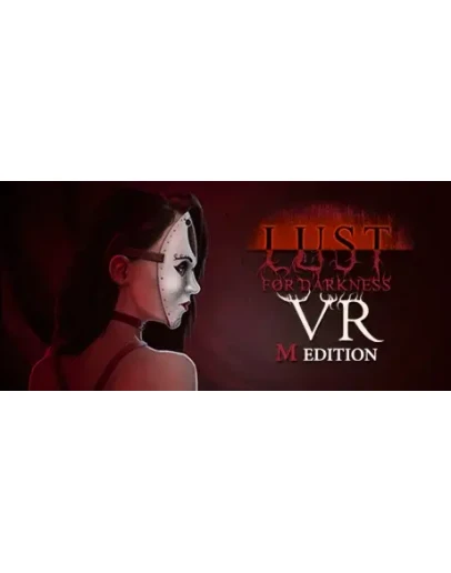 Lust for Darkness VR: M Edition STEAM GIFT РОССИЯ