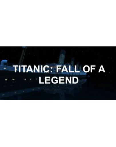 Titanic: Fall Of A Legend АВТОДОСТАВКА STEAM РОССИЯ