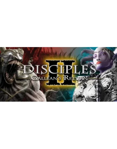 Disciples II: Galleans Return STEAM KEY REGION FREE