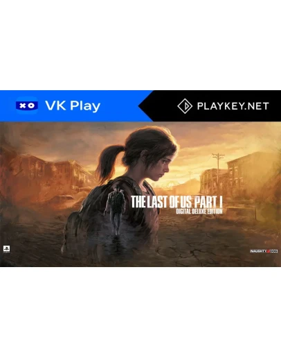 THE LAST OF US PART I - DELUXEVK Play CloudSteam