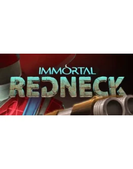 Immortal Redneck АВТОДОСТАВКА STEAM GIFT FOR RUSSIA Immortal Redneck АВТОДОСТАВКА STEAM GIFT FOR RUSSIA