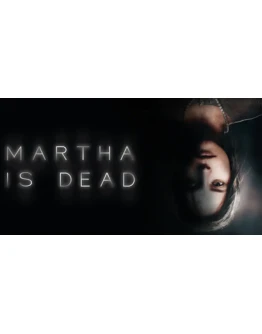 Martha Is Dead (STEAM)