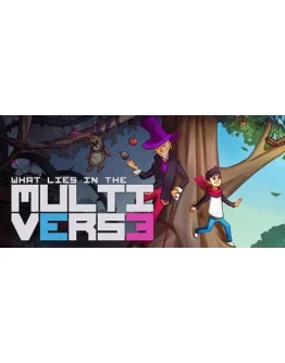 What Lies in the MultiverseАВТОДОСТАВКА STEAM РОССИЯ