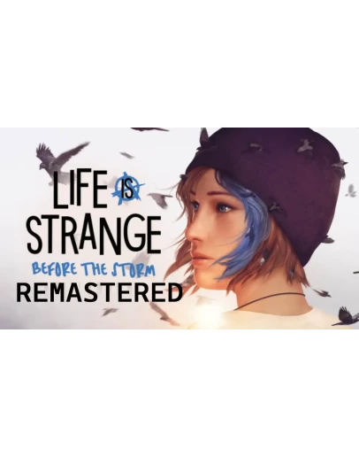 Life is Strange: Before the Storm Remastered (STEAM)