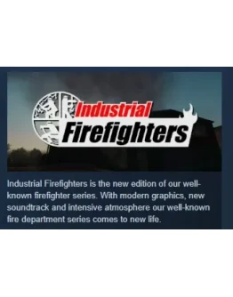 Industrial Firefighters АВТОДОСТАВКА STEAM GIFT РОССИЯ