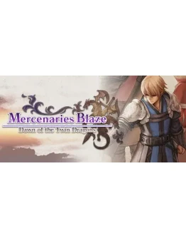 Mercenaries Blaze АВТОДОСТАВКА STEAM GIFT РОССИЯ