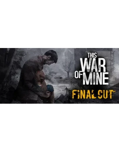 This War of Mine GOG КЛЮЧ ВСЕ РЕГИОНЫ ГЛОБАЛ +