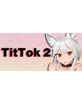 TitTok 2 АВТОДОСТАВКА STEAM GIFT РОССИЯ