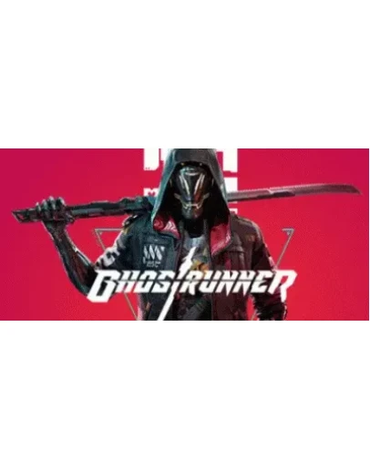 Ghostrunner АВТОДОСТАВКА STEAM РОССИЯ