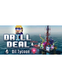 Drill Deal Oil Tycoon АВТОДОСТАВКА STEAM РОССИЯ Drill Deal Oil Tycoon АВТОДОСТАВКА STEAM РОССИЯ