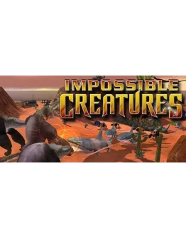 Impossible Creatures Steam Edition STEAM GIFT РОССИЯ