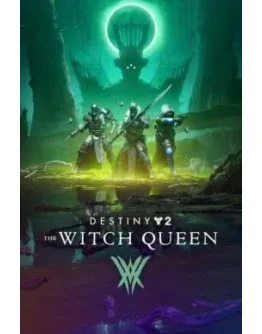 Destiny 2: The Witch Queen (Steam Ключ RU+СНГ)
