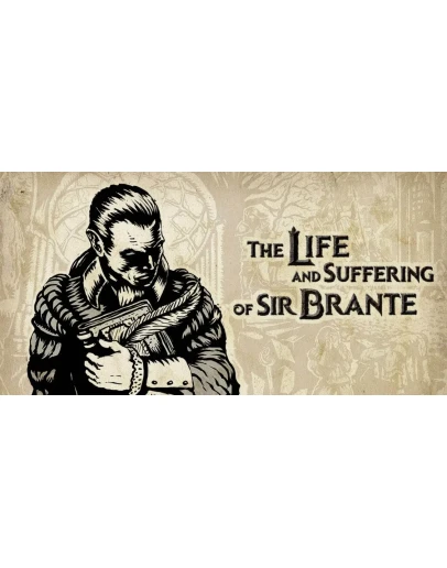 The Life and Suffering of Sir Brante STEAM Аккаунт The Life and Suffering of Sir Brante STEAM Аккаунт