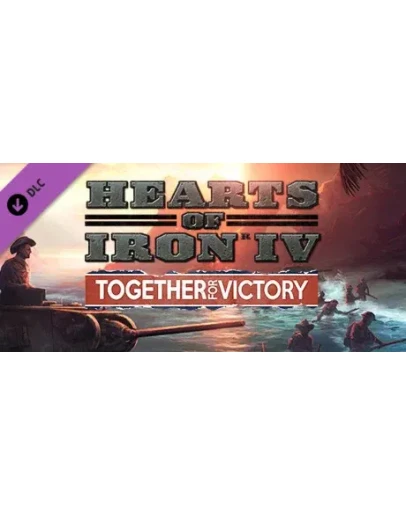 Hearts of Iron IV: Together For Victory DLC STEAM Hearts of Iron IV: Together For Victory DLC STEAM