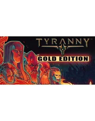 Tyranny - Gold Edition STEAM Аккаунт