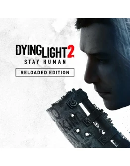 РФ/GLOBAL DYING LIGHT 2 STAY HUMAN: RELOADED