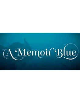 A Memoir Blue АВТОДОСТАВКА STEAM GIFT РОССИЯ A Memoir Blue АВТОДОСТАВКА STEAM GIFT РОССИЯ