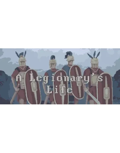 A Legionary's Life АВТОДОСТАВКА STEAM GIFT RU