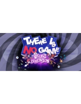 There Is No Game: Wrong Dimension STEAM GIFT РОССИЯ