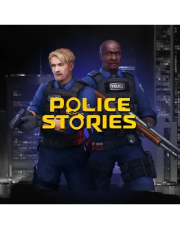 Police Stories (Steam Ключ / Global) 0 + Бонус