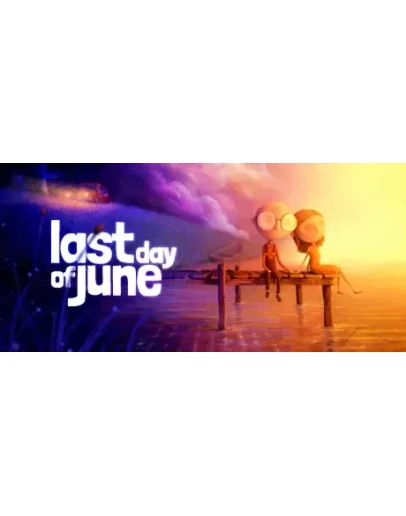 Last Day of June АВТОДОСТАВКА STEAM GIFT РОССИЯ