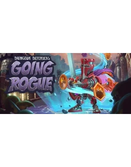 Dungeon Defenders: Going Rogue STEAM GIFT РОССИЯ