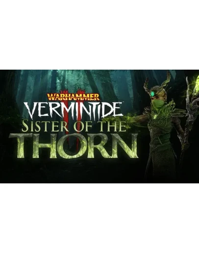 Warhammer: Vermintide 2 - Sister of the Thorn XBOX КЛЮЧ