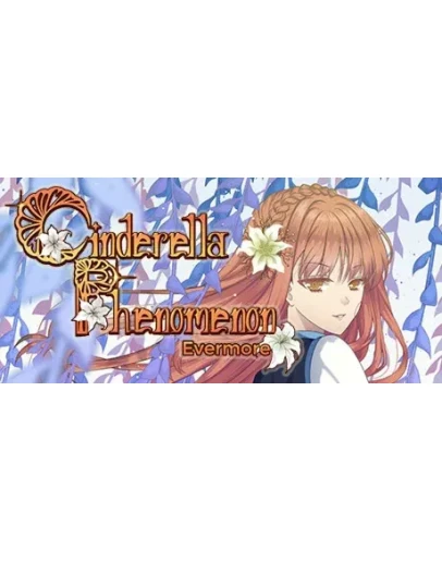 Cinderella Phenomenon: Evermore STEAM GIFT RU