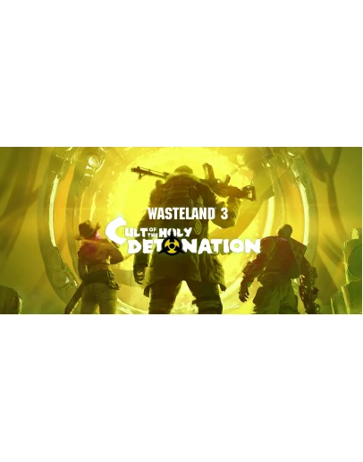 Wasteland 3: Cult of the Holy Detonation XBOX КЛЮЧ