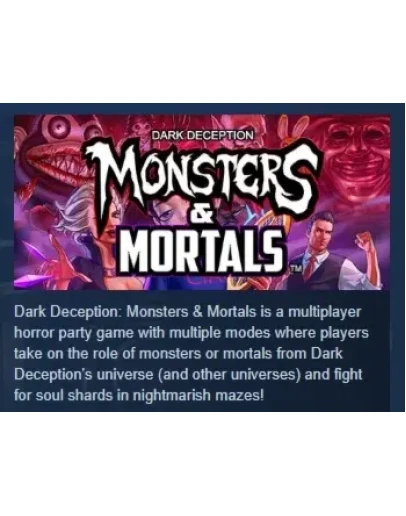 Dark Deception: Monsters &amp Mortals STEAM GIFT РОССИЯ