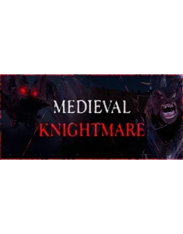 MEDIEVAL KNIGHTMARE АВТОДОСТАВКА STEAM GIFT RU