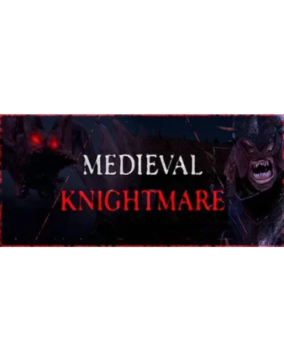 MEDIEVAL KNIGHTMARE АВТОДОСТАВКА STEAM GIFT RU