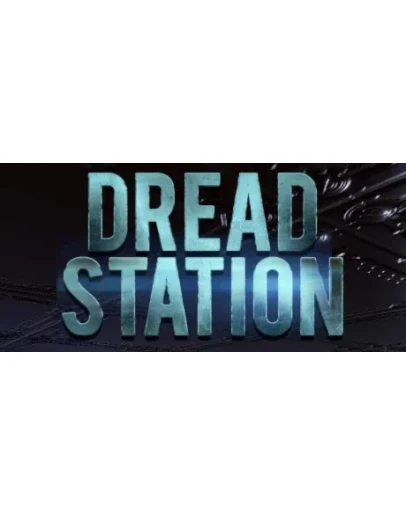 Dread station STEAM KEY REGION FREE GLOBAL ROW