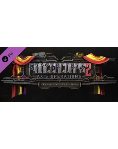 Panzer Corps 2: Axis Operations - Spanish Civil War