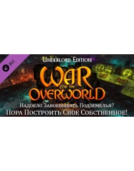 War for the Overworld Underlord Edition Upgrade DLC