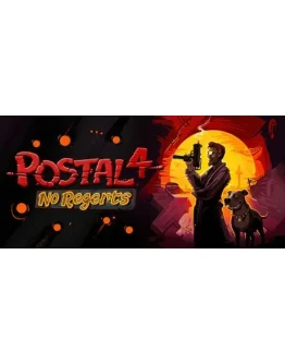 POSTAL 4: No Regerts (Steam Ключ / Россия + СНГ)