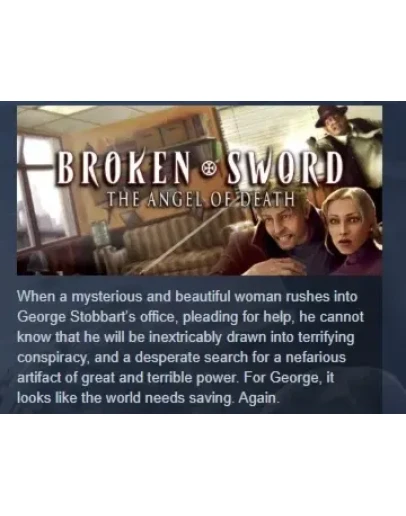 Broken Sword 4 - the Angel of Death (2006) STEAM РОССИЯ