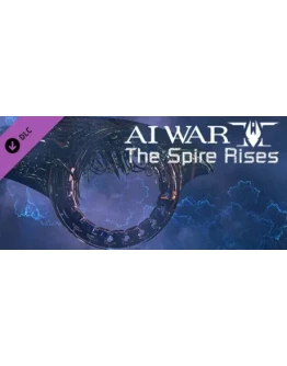 AI War 2: The Spire Rises DLC STEAM РОССИЯ