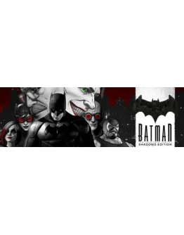 Telltale Batman Shadows Edition (Steam Ключ)