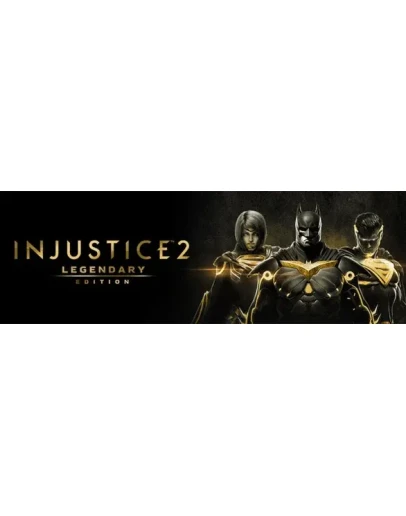 Injustice 2 Legendary Edition (Steam Key RU+CIS+UA+KZ)