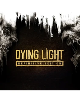 РФ+GLOBAL - DYING LIGHT (DEFINITIVE 10TH ANNIVERSARY)
